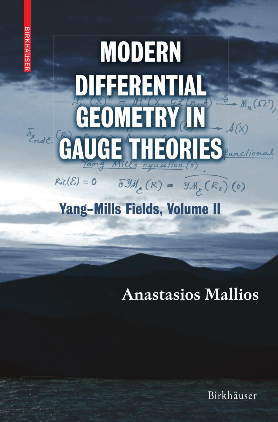 Modern Differential Geometry in Gauge Theories Yang–Mills Fields